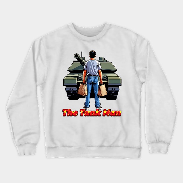 Tank Man Crewneck Sweatshirt by Rawlifegraphic